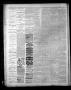 Thumbnail image of item number 4 in: 'The Schulenburg Argus. (Schulenburg, Tex.), Vol. 1, No. 5, Ed. 1 Friday, April 27, 1877'.