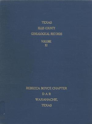 Primary view of object titled 'Texas Genealogical Records, Ellis County, Volume 11, 1700-1957'.