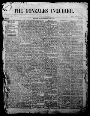 Primary view of object titled 'The Gonzales Inquirer. (Gonzales, Tex.), Vol. 1, No. 1, Ed. 1 Saturday, June 4, 1853'.