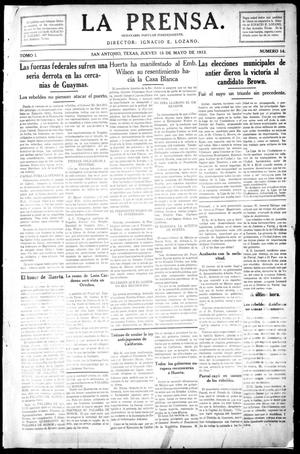 Primary view of object titled 'La Prensa. (San Antonio, Tex.), Vol. 1, No. 14, Ed. 1 Thursday, May 15, 1913'.