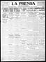 Primary view of La Prensa (San Antonio, Tex.), Vol. 10, No. 9, Ed. 1 Tuesday, February 21, 1922