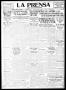 Thumbnail image of item number 1 in: 'La Prensa (San Antonio, Tex.), Vol. 10, No. 246, Ed. 1 Thursday, October 19, 1922'.