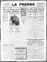 Newspaper: La Prensa (San Antonio, Tex.), Vol. 6, No. 1241, Ed. 1 Sunday, June 9…