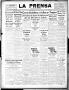 Newspaper: La Prensa (San Antonio, Tex.), Vol. 6, No. 1191, Ed. 1 Thursday, Apri…