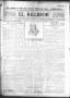 Thumbnail image of item number 1 in: 'El Regidor (San Antonio, Tex.), Vol. 22, No. 1026, Ed. 1 Thursday, September 16, 1909'.