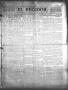 Thumbnail image of item number 1 in: 'El Regidor (San Antonio, Tex.), Vol. 22, No. 1044, Ed. 1 Thursday, January 20, 1910'.