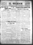 Thumbnail image of item number 1 in: 'El Regidor (San Antonio, Tex.), Vol. 24, No. 1147, Ed. 1 Thursday, February 15, 1912'.