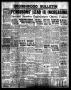 Newspaper: Brownwood Bulletin (Brownwood, Tex.), Vol. 32, No. 272, Ed. 1 Tuesday…