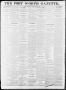 Primary view of Fort Worth Gazette. (Fort Worth, Tex.), Vol. 15, No. 184, Ed. 1, Friday, April 17, 1891