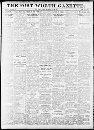 Primary view of object titled 'Fort Worth Gazette. (Fort Worth, Tex.), Vol. 15, No. 227, Ed. 1, Saturday, May 30, 1891'.