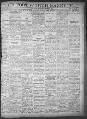 Primary view of object titled 'Fort Worth Gazette. (Fort Worth, Tex.), Vol. 16, No. 339, Ed. 1, Friday, October 14, 1892'.