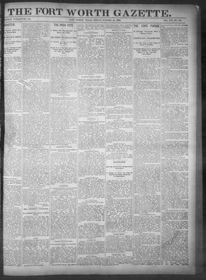 Primary view of object titled 'Fort Worth Gazette. (Fort Worth, Tex.), Vol. 16, No. 346, Ed. 1, Friday, October 21, 1892'.