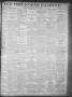 Thumbnail image of item number 1 in: 'Fort Worth Gazette. (Fort Worth, Tex.), Vol. 16, No. 349, Ed. 1, Monday, October 24, 1892'.