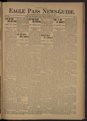 Primary view of object titled 'Eagle Pass News-Guide. (Eagle Pass, Tex.), Vol. 22, No. 52, Ed. 1 Saturday, July 16, 1910'.