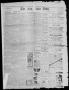 Thumbnail image of item number 1 in: 'The San Saba News. (San Saba, Tex.), Vol. 14, No. 37, Ed. 1, Friday, July 6, 1888'.