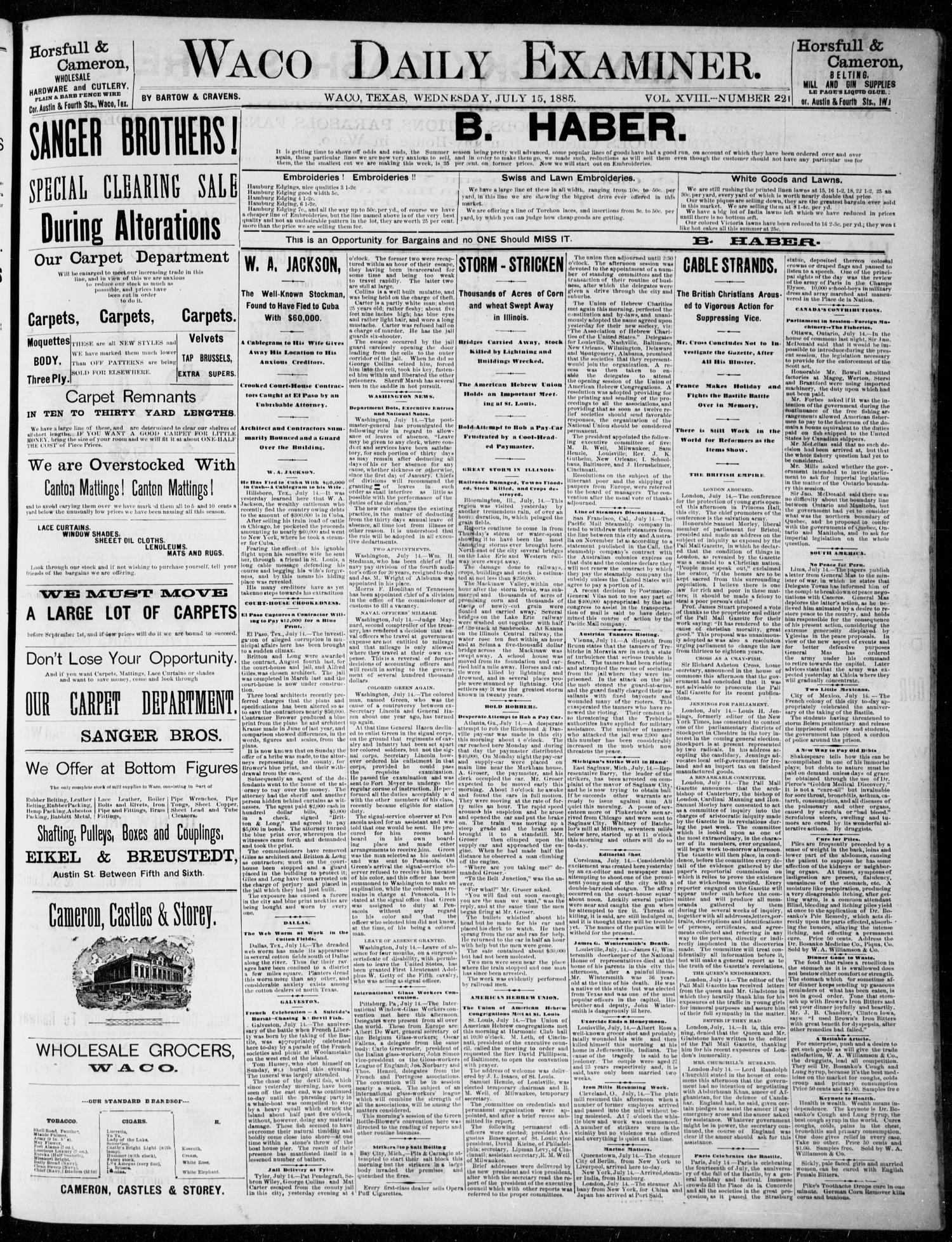 Waco Daily Examiner. (Waco, Tex.), Vol. 18, No. 221, Ed. 1, Wednesday, July 15, 1885
                                                
                                                    [Sequence #]: 1 of 4
                                                