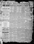 Thumbnail image of item number 1 in: 'Waco Daily Examiner. (Waco, Tex.), Vol. 19, No. 34, Ed. 1, Thursday, December 31, 1885'.