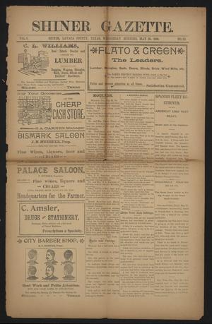 Primary view of object titled 'Shiner Gazette. (Shiner, Tex.), Vol. 5, No. 52, Ed. 1 Wednesday, May 25, 1898'.