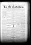 Newspaper: La Fé Católica (San Antonio, Tex.), Vol. 2, No. 70, Ed. 1 Saturday, J…