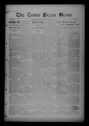 Primary view of object titled 'The Trans Pecos News. (Sanderson, Tex.), Vol. 3, No. 46, Ed. 1 Saturday, April 8, 1905'.