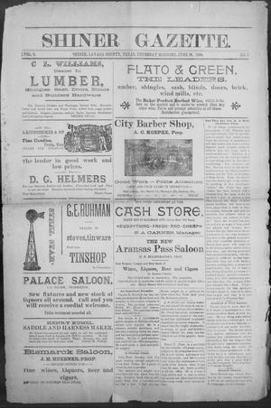 Primary view of object titled 'Shiner Gazette. (Shiner, Tex.), Vol. 4, No. 3, Ed. 1, Thursday, June 18, 1896'.