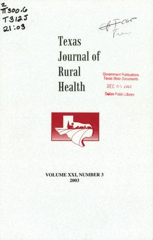 Primary view of object titled 'Texas Journal of Rural Health, Volume 21, Number 3, 2003'.