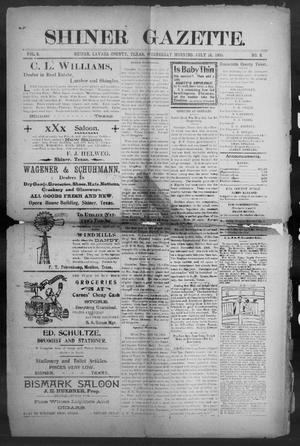 Primary view of object titled 'Shiner Gazette. (Shiner, Tex.), Vol. 8, No. 8, Ed. 1, Wednesday, July 18, 1900'.