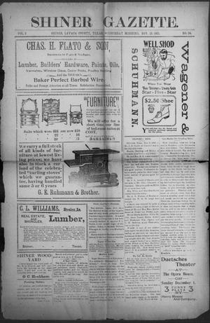 Primary view of object titled 'Shiner Gazette. (Shiner, Tex.), Vol. 9, No. 24, Ed. 1, Wednesday, November 13, 1901'.