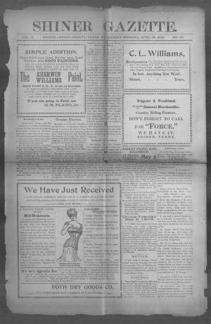 Primary view of object titled 'Shiner Gazette. (Shiner, Tex.), Vol. 10, No. 45, Ed. 1, Wednesday, April 29, 1903'.