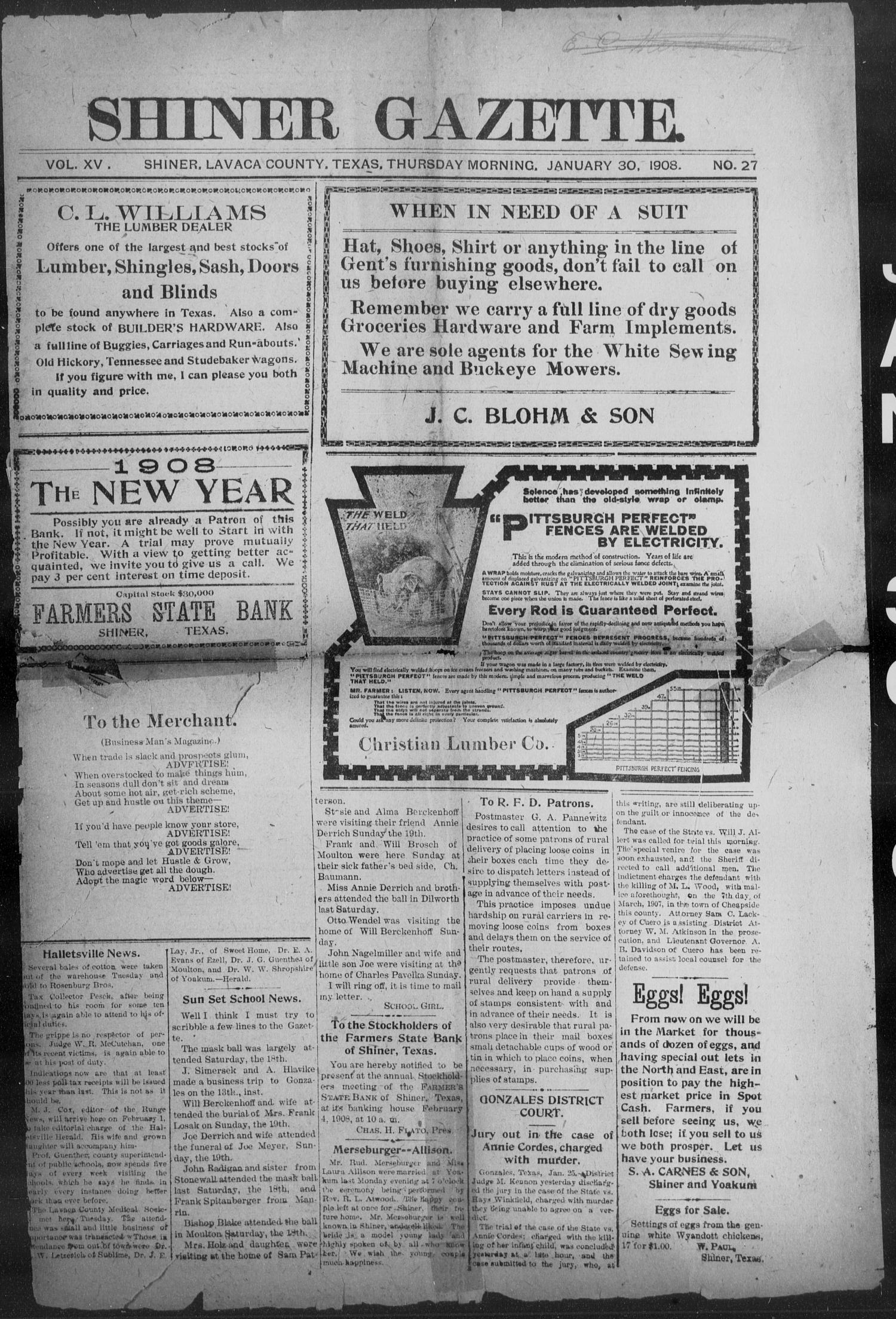 Shiner Gazette. (Shiner, Tex.), Vol. 15, No. 27, Ed. 1, Thursday, January 30, 1908
                                                
                                                    [Sequence #]: 1 of 8
                                                