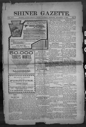 Primary view of object titled 'Shiner Gazette. (Shiner, Tex.), Vol. 17, No. 18, Ed. 1, Thursday, December 9, 1909'.