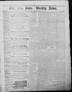 Primary view of object titled 'The San Saba Weekly News. (San Saba, Tex.), Vol. 12, No. 23, Ed. 1, Saturday, March 20, 1886'.