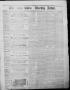Thumbnail image of item number 1 in: 'The San Saba Weekly News. (San Saba, Tex.), Vol. 12, No. 23, Ed. 1, Saturday, March 20, 1886'.