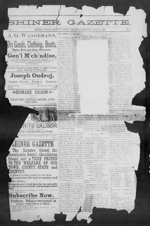 Primary view of object titled 'Shiner Gazette. (Shiner, Tex.), Vol. 1, No. 3, Ed. 1, Thursday, July 20, 1893'.