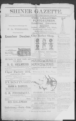 Primary view of object titled 'Shiner Gazette. (Shiner, Tex.), Vol. 2, No. 45, Ed. 1, Thursday, April 4, 1895'.