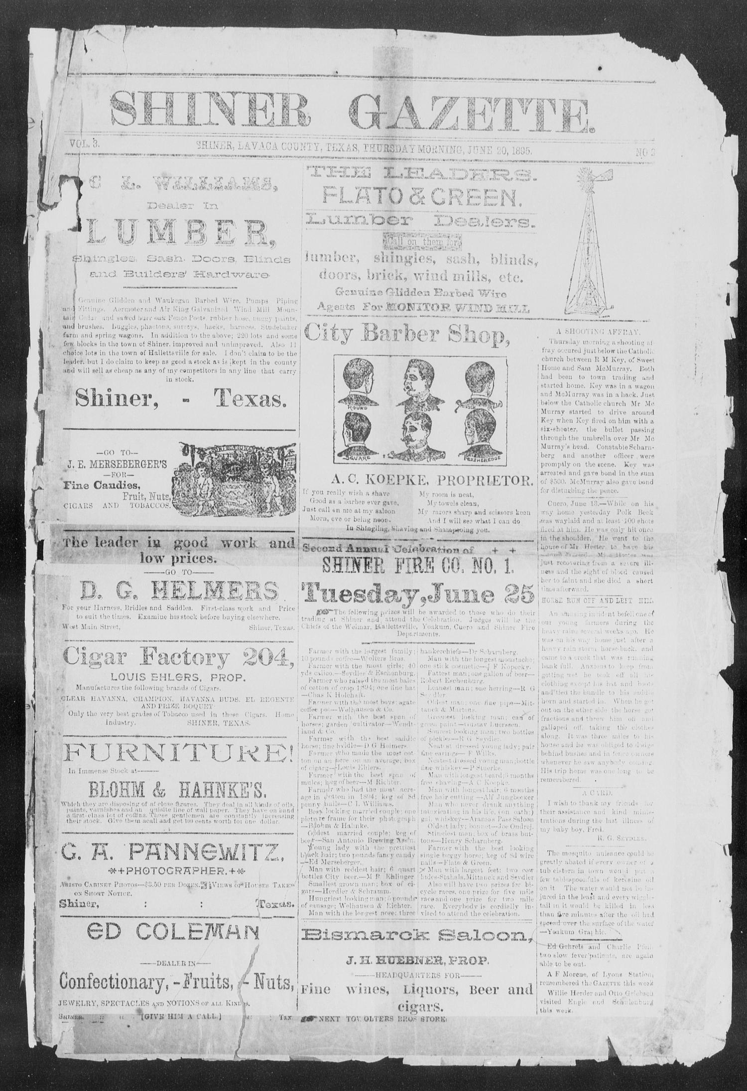 Shiner Gazette. (Shiner, Tex.), Vol. 3, No. 2, Ed. 1, Thursday, June 20, 1895
                                                
                                                    [Sequence #]: 1 of 6
                                                