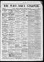 Thumbnail image of item number 1 in: 'The Waco Daily Examiner. (Waco, Tex.), Vol. 2, No. 71, Ed. 1, Friday, January 23, 1874'.