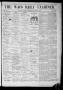 Thumbnail image of item number 1 in: 'The Waco Daily Examiner. (Waco, Tex.), Vol. 2, No. 189, Ed. 1, Friday, June 12, 1874'.