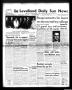 Newspaper: The Levelland Daily Sun News (Levelland, Tex.), Vol. 17, No. 59, Ed. …