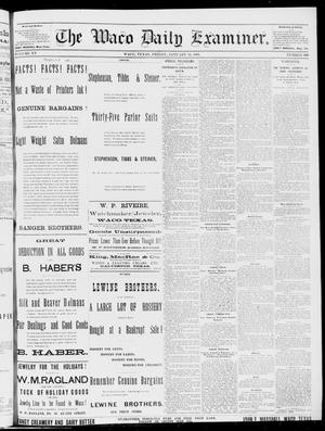 Primary view of object titled 'The Waco Daily Examiner. (Waco, Tex.), Vol. 15, No. 340, Ed. 1, Friday, January 19, 1883'.