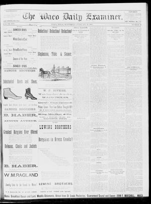 Primary view of object titled 'The Waco Daily Examiner. (Waco, Tex.), Vol. 16, No. 50, Ed. 1, Wednesday, February 14, 1883'.