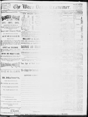 Primary view of object titled 'The Waco Daily Examiner. (Waco, Tex.), Vol. 16, No. 329, Ed. 1, Sunday, January 6, 1884'.