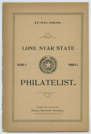 Lone Star State Philatelist, Volume 6, Number 5, June 1898