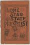 Thumbnail image of item number 1 in: 'Lone Star State Philatelist, Volume 4, Number 3, April 1897'.