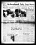 Newspaper: The Levelland Daily Sun News (Levelland, Tex.), Vol. 18, No. 16, Ed. …