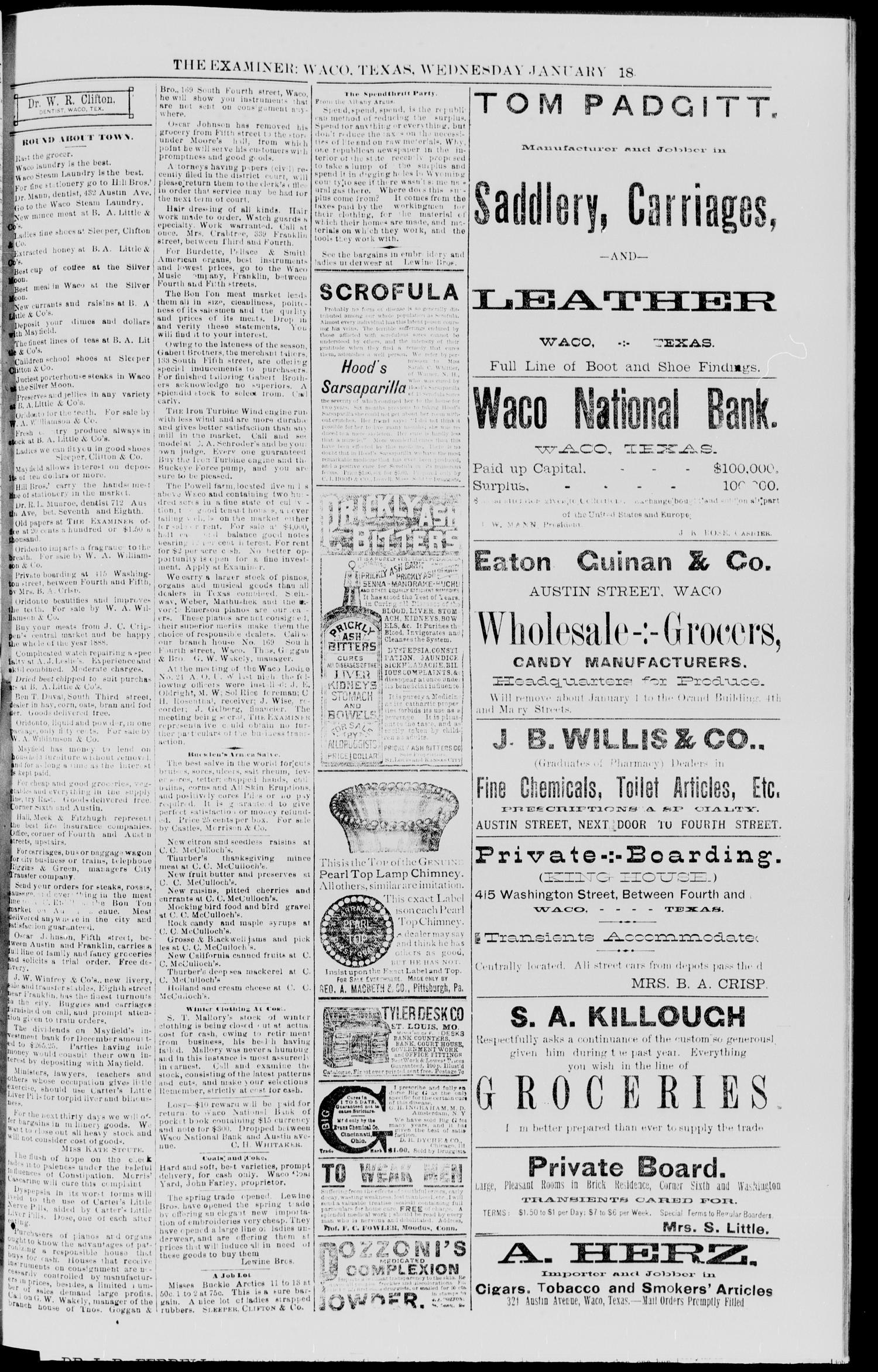 Waco Daily Examiner. (Waco, Tex.), Vol. 21, No. 51, Ed. 1, Wednesday, January 18, 1888
                                                
                                                    [Sequence #]: 3 of 8
                                                
