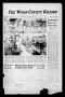 Newspaper: The Wood County Record (Mineola, Tex.), Vol. 25, No. 8, Ed. 1 Tuesday…
