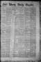 Thumbnail image of item number 1 in: 'Fort Worth Daily Gazette. (Fort Worth, Tex.), Vol. 7, No. 62, Ed. 1, Wednesday, February 28, 1883'.