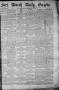 Primary view of Fort Worth Daily Gazette. (Fort Worth, Tex.), Vol. 7, No. 190, Ed. 1, Monday, July 16, 1883