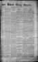 Primary view of Fort Worth Daily Gazette. (Fort Worth, Tex.), Vol. 7, No. 109, Ed. 1, Saturday, August 4, 1883